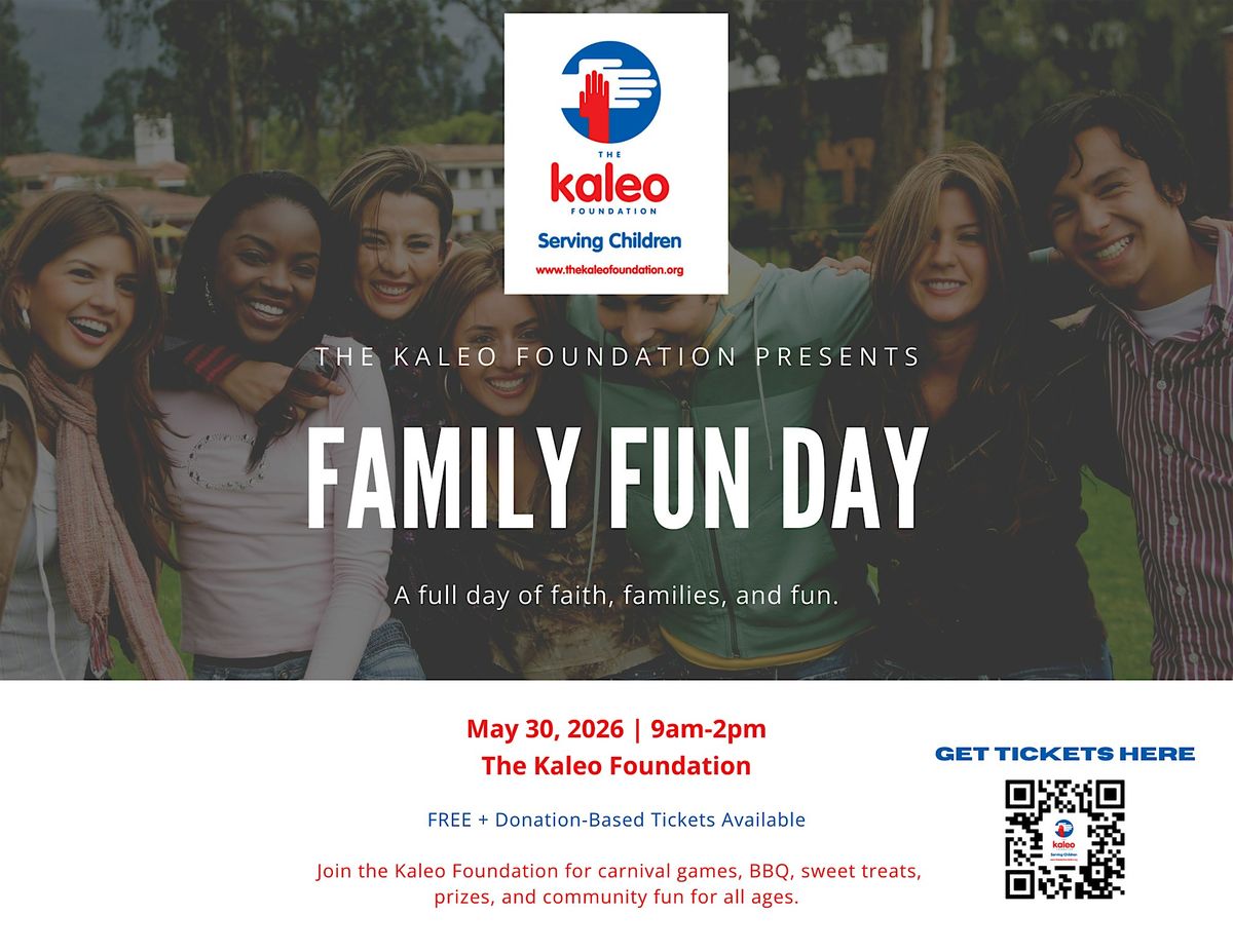 The Kaleo Foundation's FAMILY FUN DAY