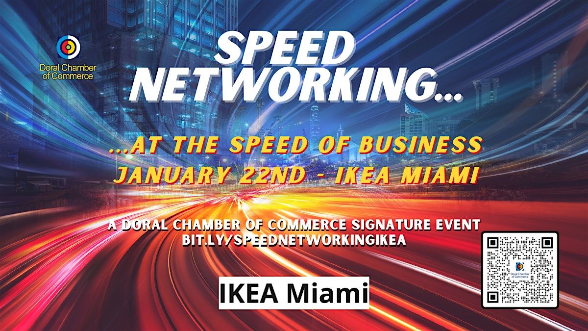 Speed Networking at the Speed of Business \u2013 January 22nd at IKEA Miami