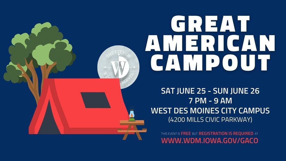 Great American Campout West Des Moines City Hall June 25 to June 26