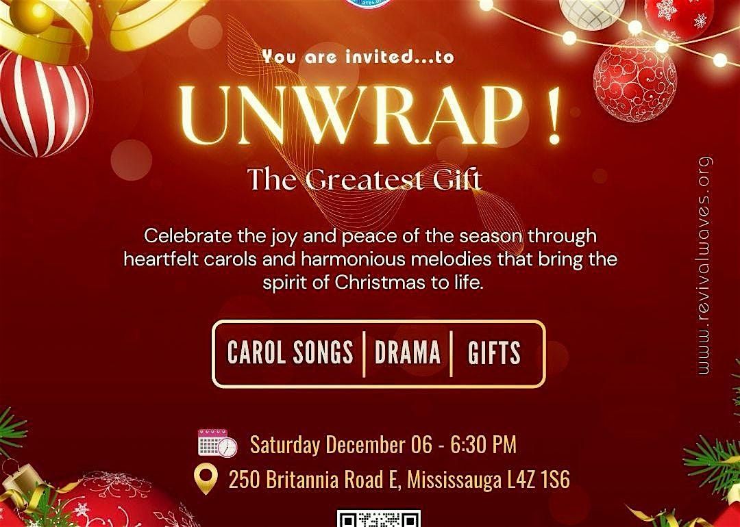 UNWRAP !  - The Greatest Gift