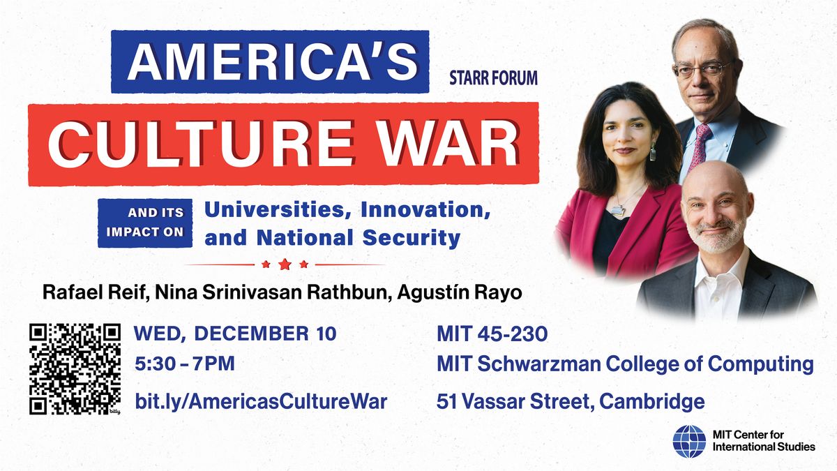 MIT Starr Forum: America\u2019s Culture War and its Impact