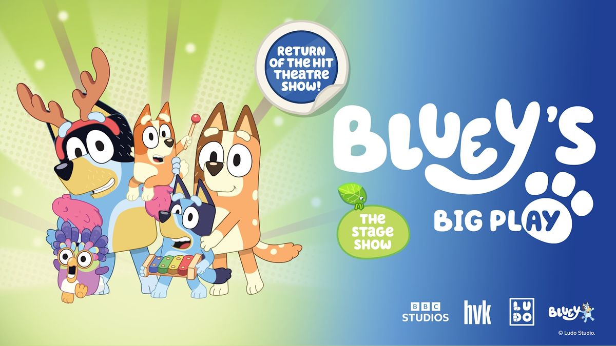 Bluey's Big Play at Balboa Theatre - San Diego