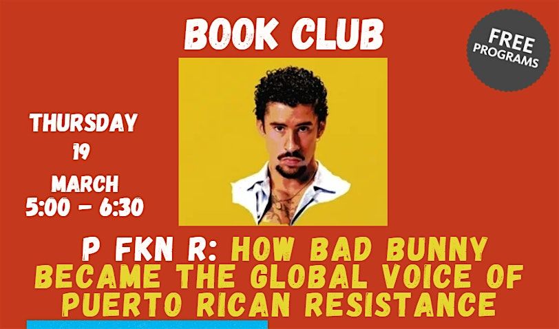 Book Club: P FKN R: How Bad Bunny Became the Global Voice of PR ...