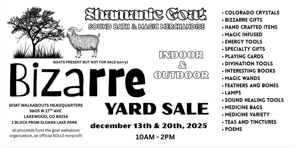Bizarre Yard Sale - December 20th