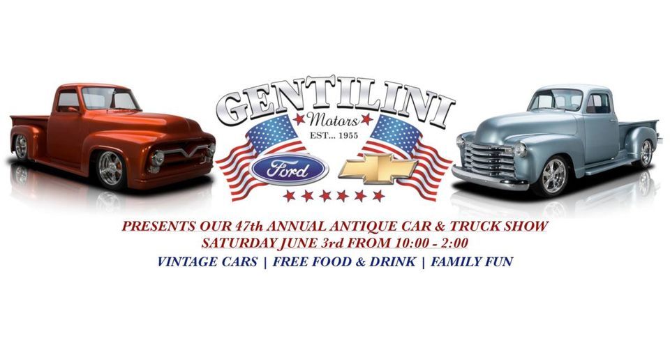 Gentilini Motors 47th Annual Car & Truck Show Gentilini Motors