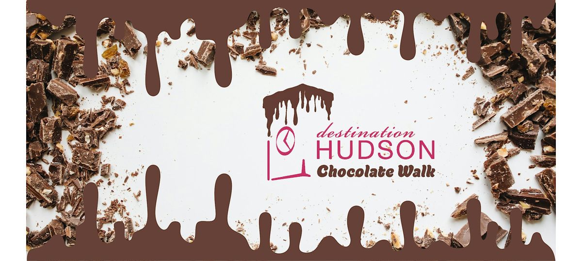 12th Annual Destination Hudson Chocolate Walk