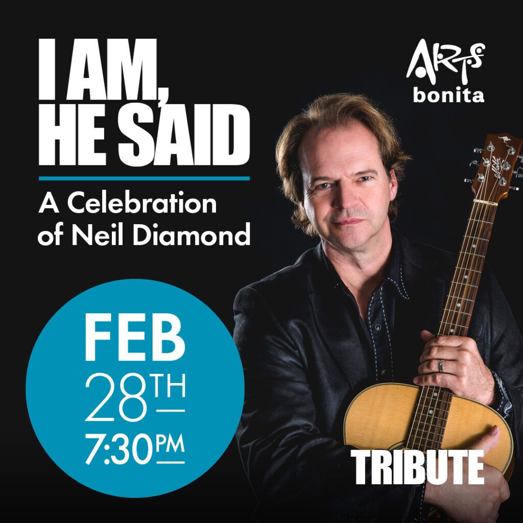 I Am  He Said - A Celebration Of The Music Of Neil Diamond