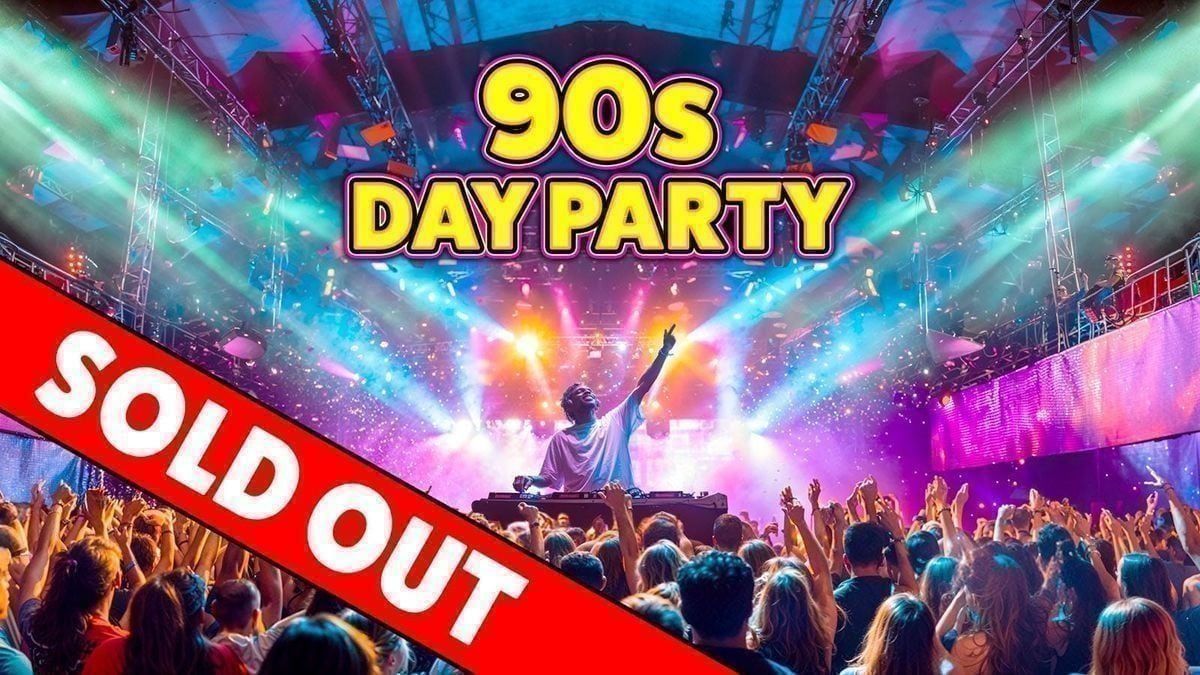 90s Day Party: Brisbane \ud83d\udcbf SOLD OUT \u274c