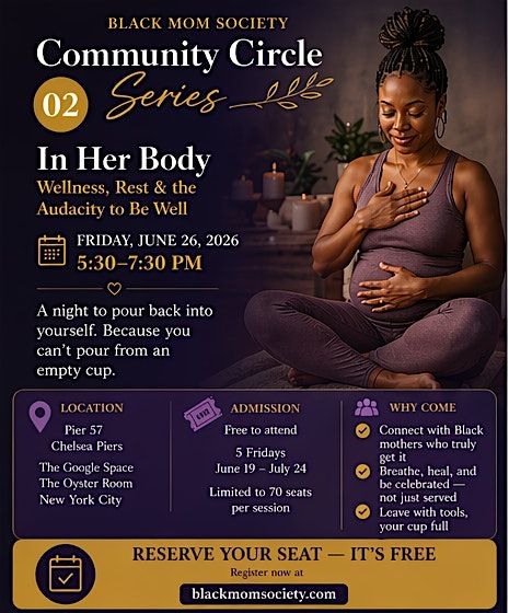 Black Mom Society Community Circle Series