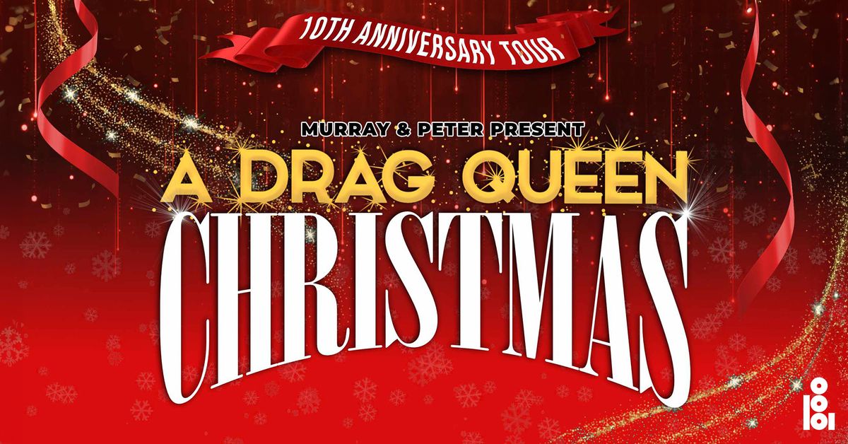 Murray & Peter Present “A Drag Queen Christmas” 10th Anniversary Tour