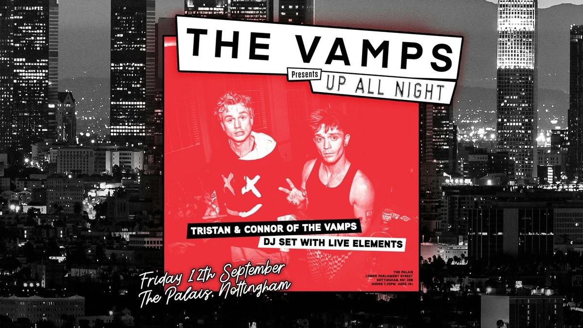 The Vamps Present: Up All Night