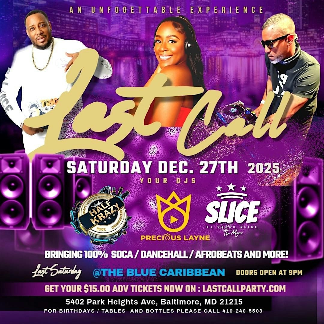 LAST CALL - THE LAST SATURDAY PARTY OF 2025