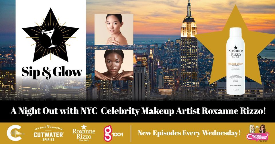 Sip & Glow A Night with Celebrity Makeup Artist Roxanne Rizzo Perry