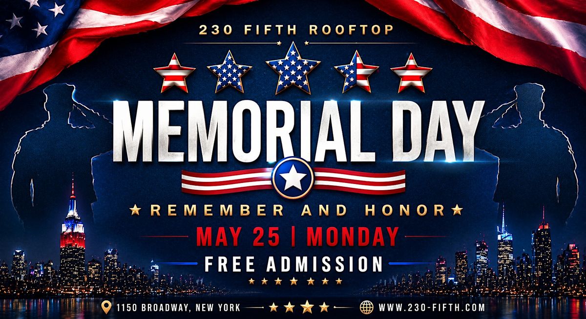 Memorial Day FREE Party @ 230 Fifth Rooftop