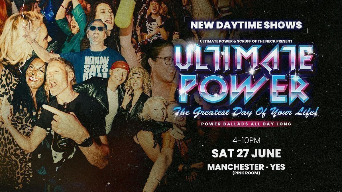 Ultimate Power | Manchester, YES (Pink Room)