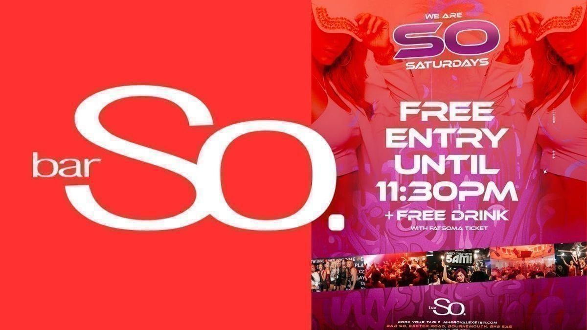WE ARE SO SATURDAYS  @ Bar So Bournemouth 16.05.26