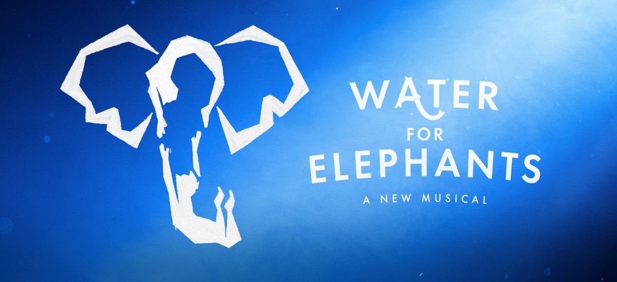 Water for Elephants - The Musical - ASL Interpreted Audio Described & Open Caption Performance