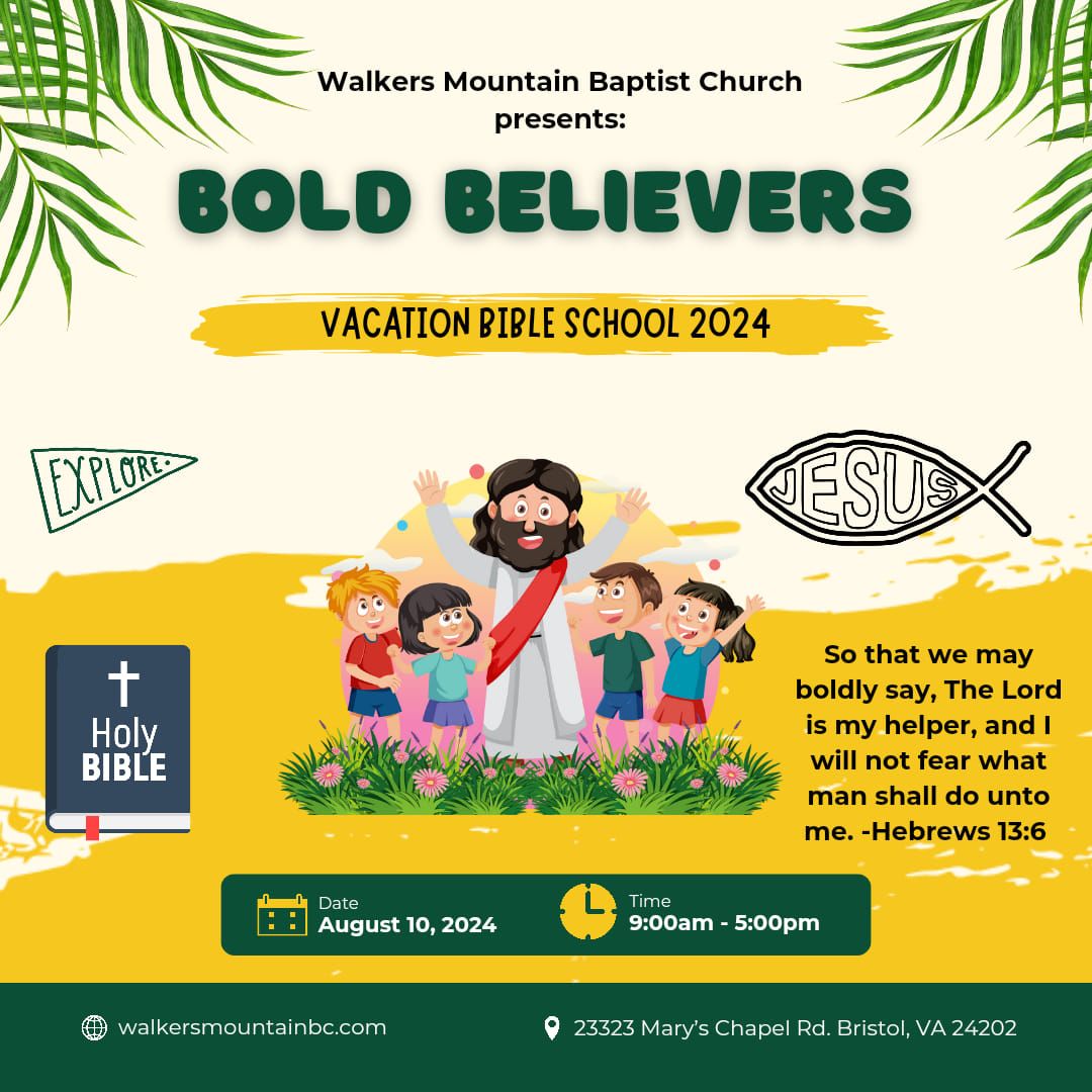 VBS 2024 | Walkers Mountain Baptist Church, Bristol, VA | August 10, 2024