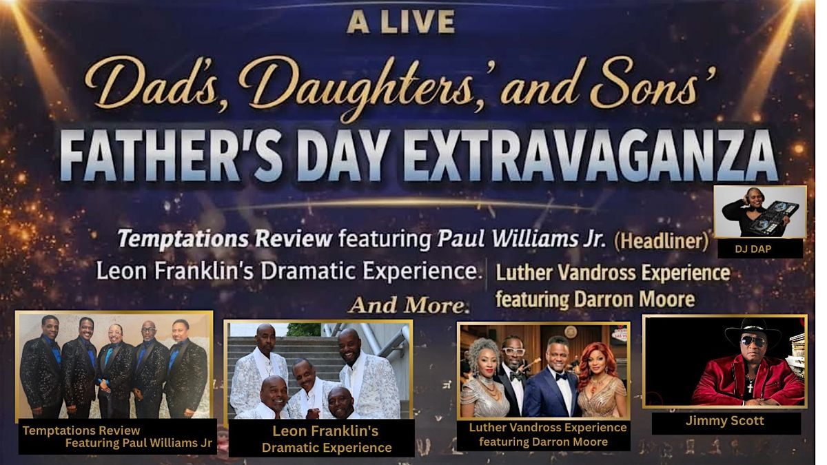 AVR & ETSN Presents Dad's, Daughters & Son's Father's Day Extravaganza