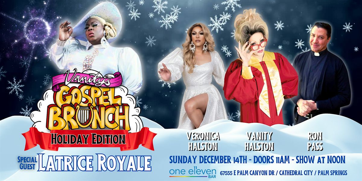 Gospel Drag Brunch with Latrice Royale & Vanity Halston