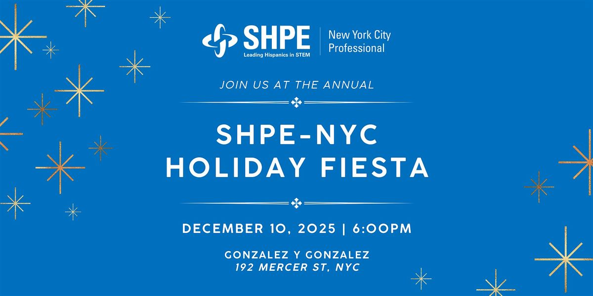 SHPE NYC Holiday Fiesta 2025