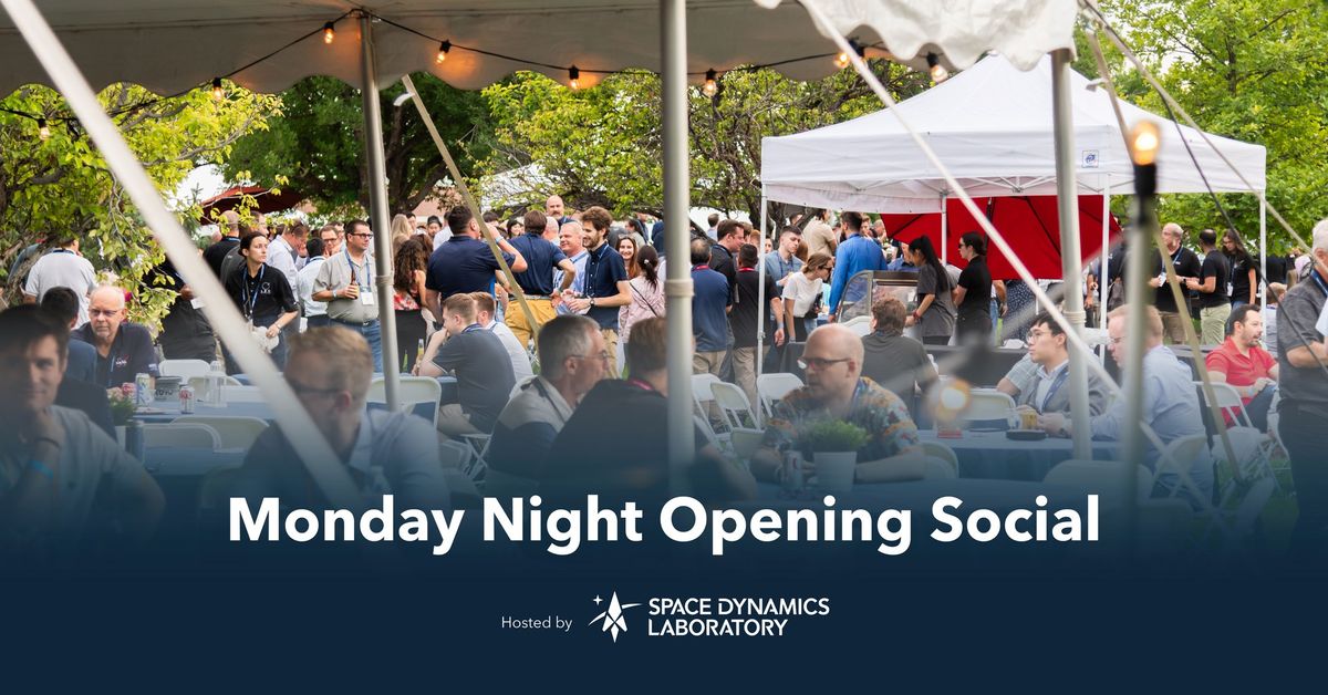 SmallSat Monday Night Opening Social Space Dynamics Laboratory, Logan