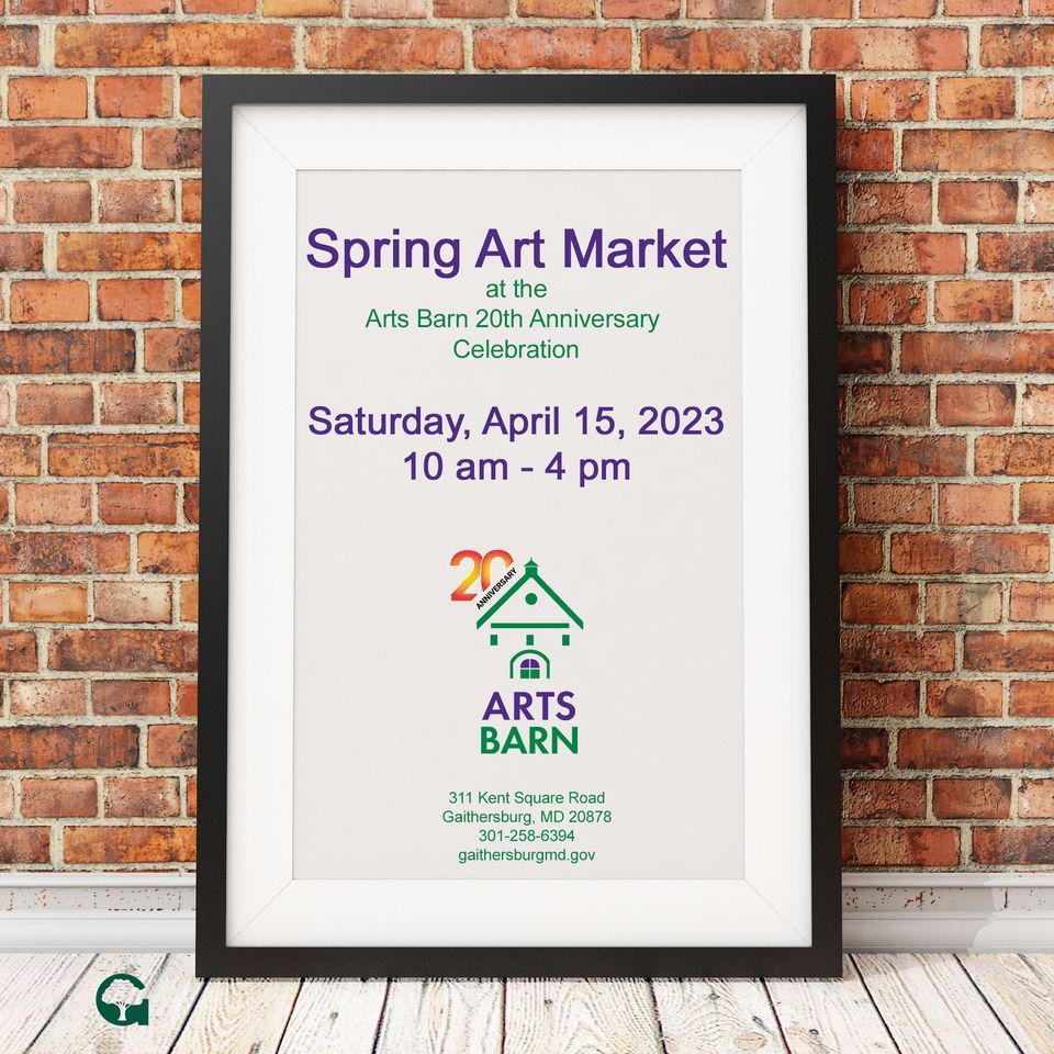 Spring Art Market at the Arts Barn 20th Anniversary Celebration ...