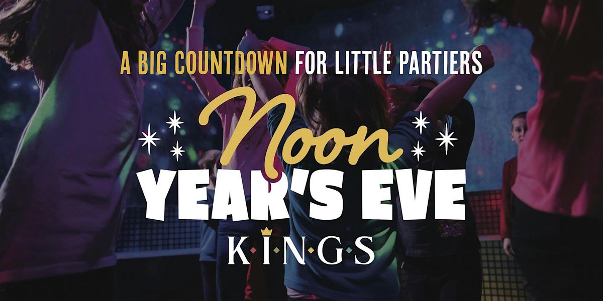Noon Year's Eve 2025 at Kings Franklin