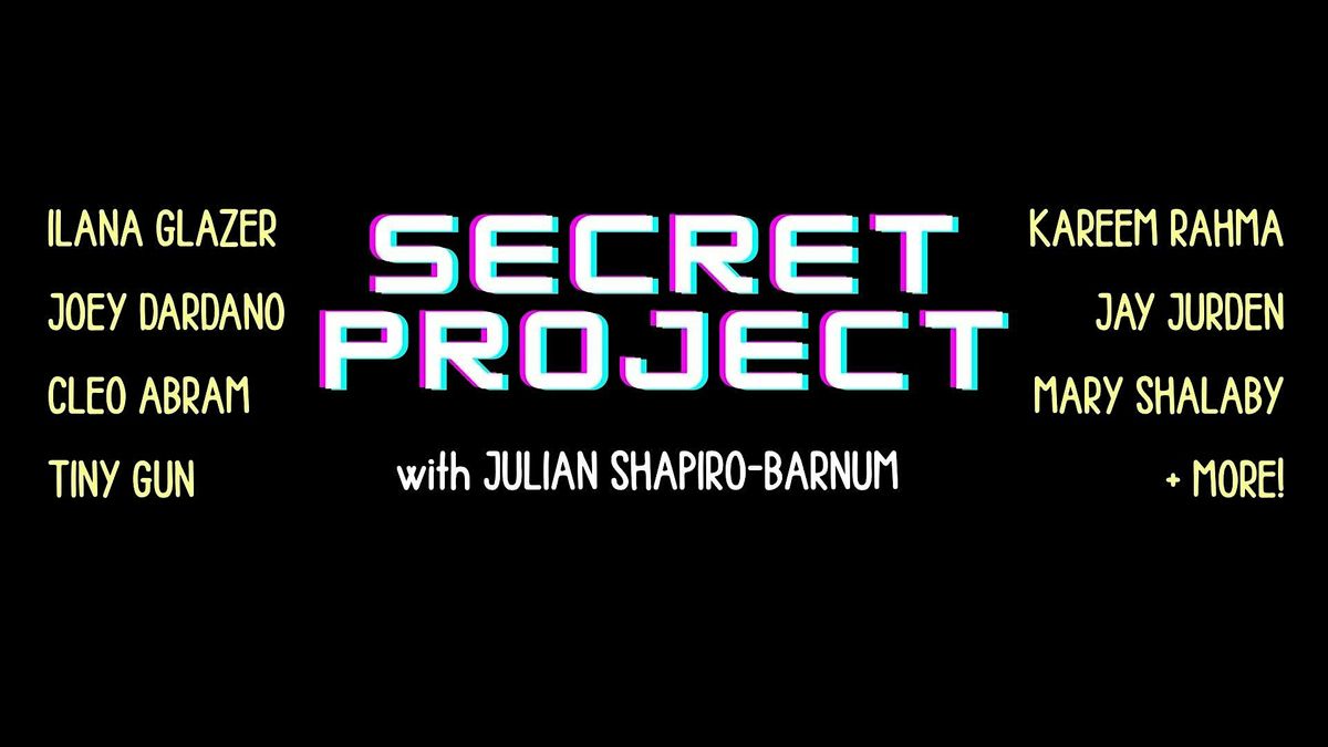 SECRET PROJECT with Julian Shapiro-Barnum