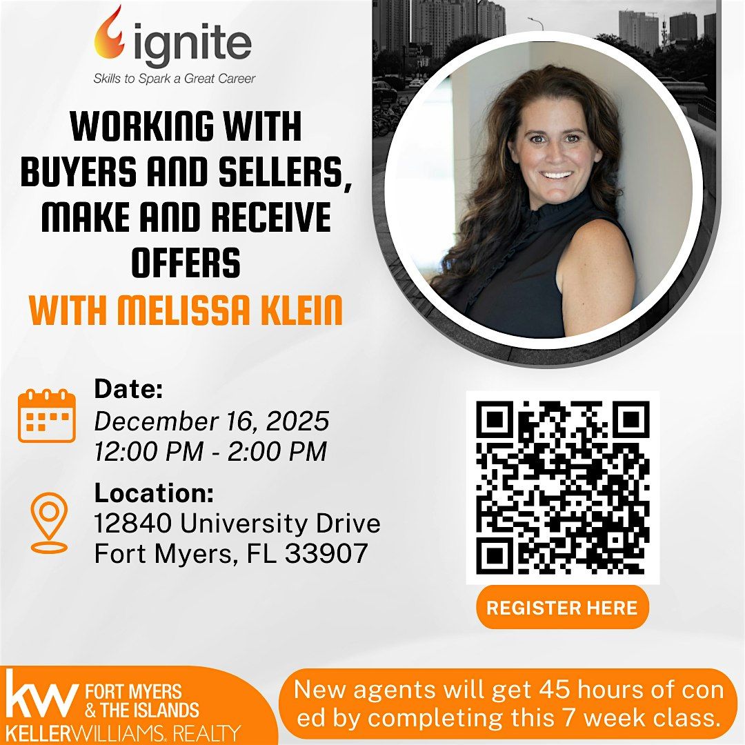 Working with Buyers and Sellers, Make and Receive Offers with Melissa Klein