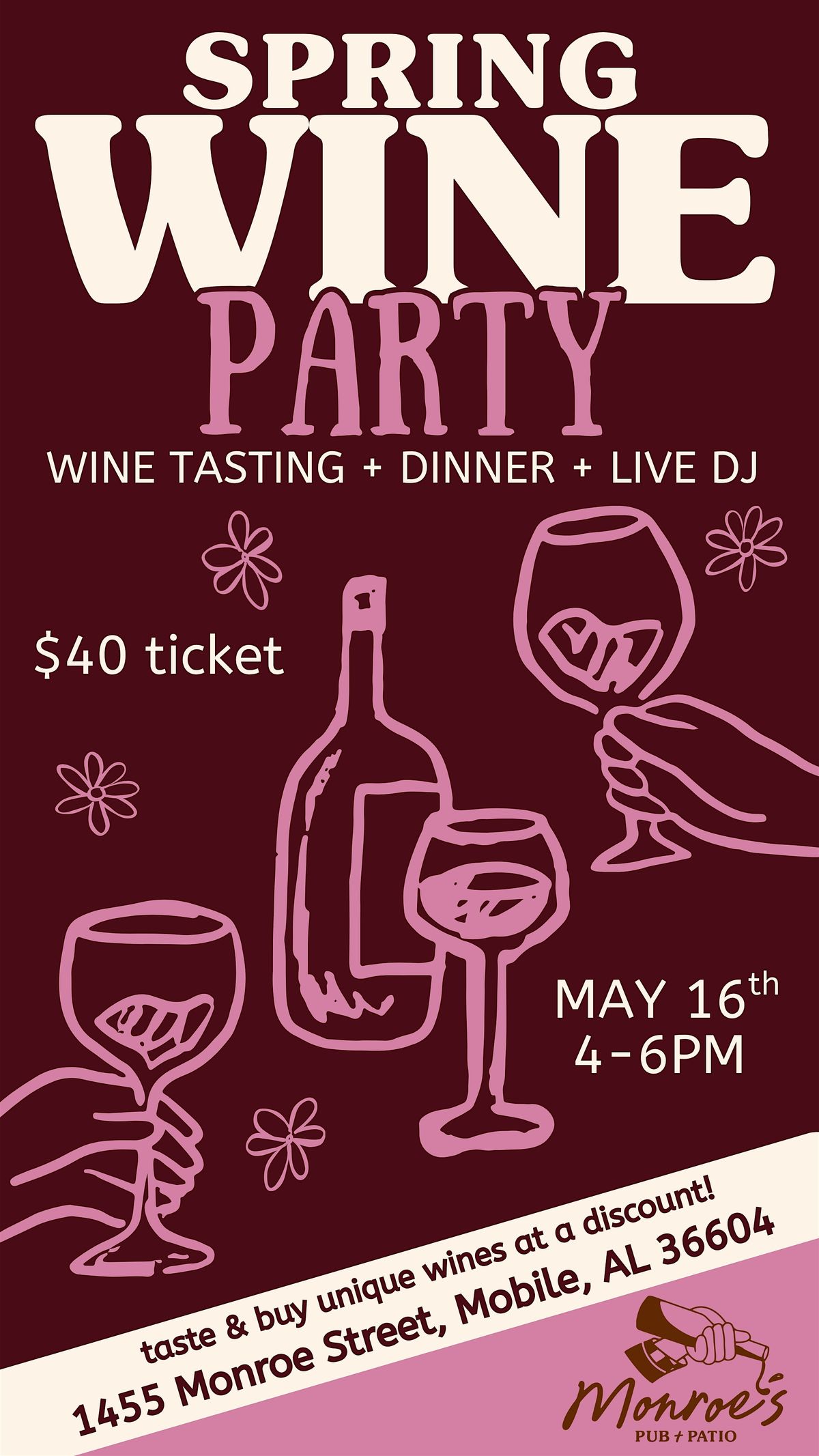 Spring Wine Party at Monroe's Pub & Patio
