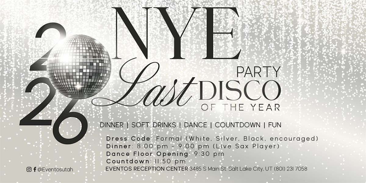 New Year's Eve 2026 "THE LAST DISCO OF THE YEAR"