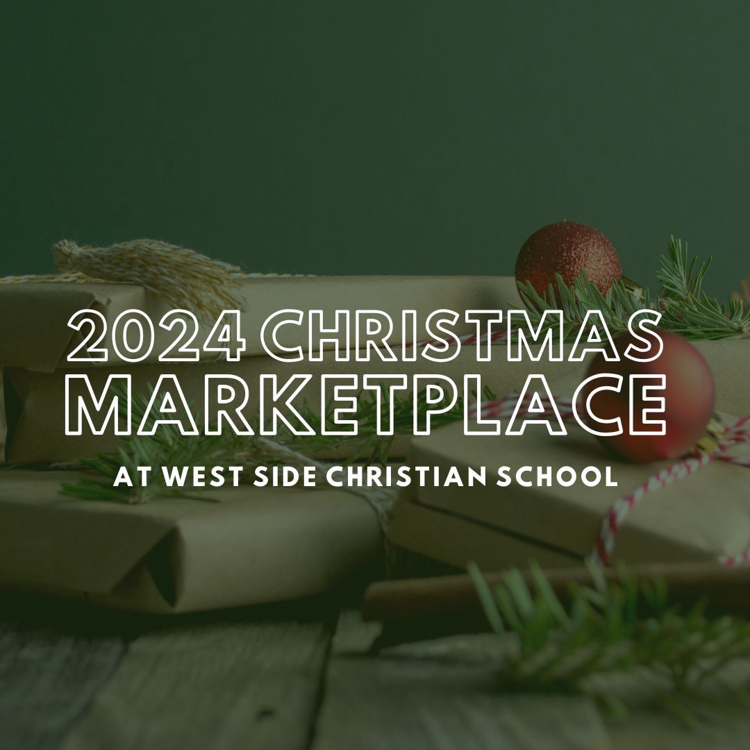 2024 Christmas Marketplace West Side Christian School, Grand Rapids