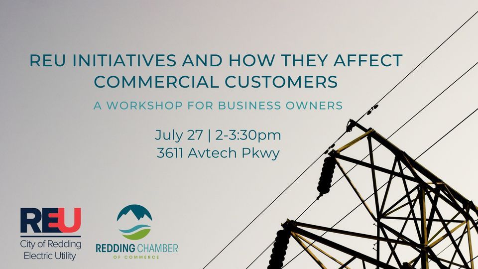 REU Initiatives and How They Affect Commercial Customers Redding