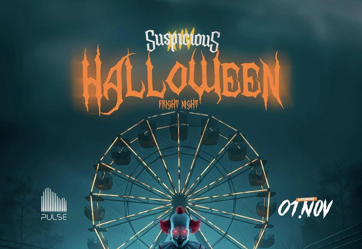 \ud83d\ude08 SUSPICIOUS XIV \u2022 HALLOWEEN FRIGHT NIGHT \ud83c\udf83 SAT 1 NOV - PULSE CLUB \ud83d\udc7b 