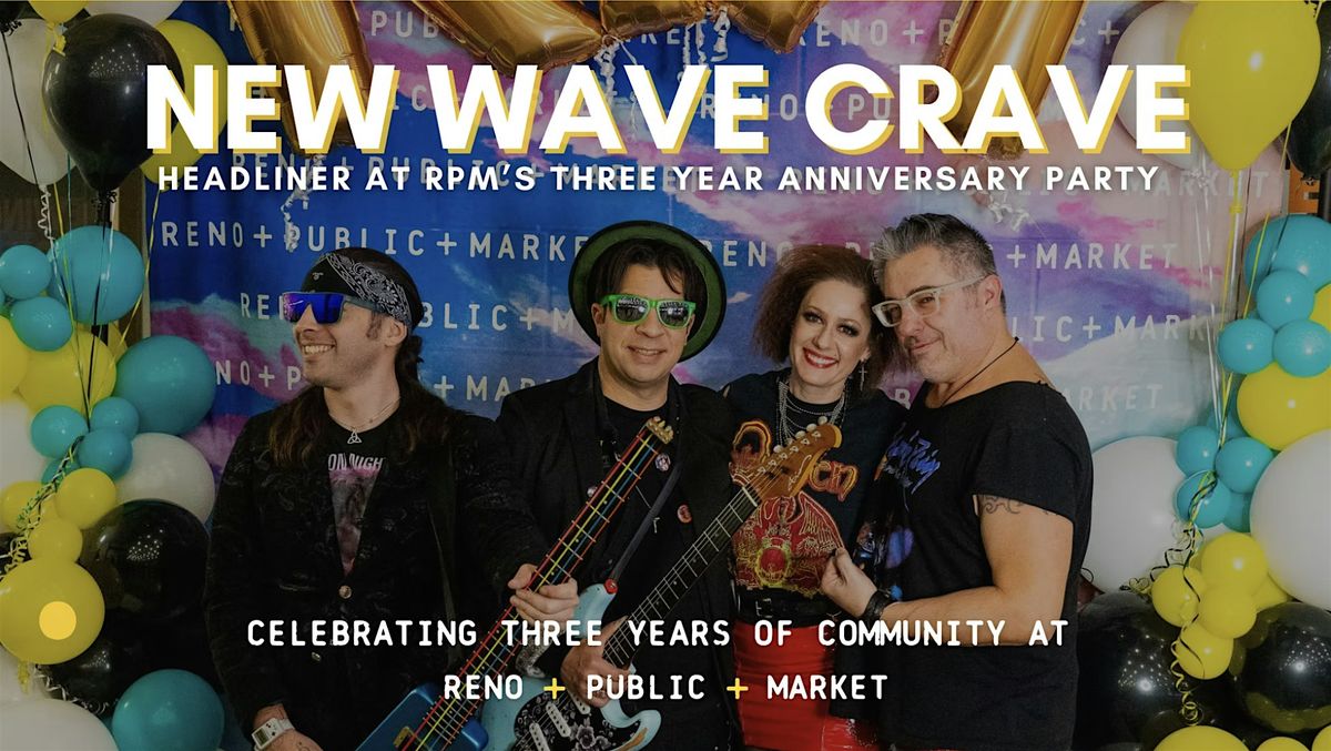 New Wave Crave Live at Reno Public Market\u2019s Anniversary Party