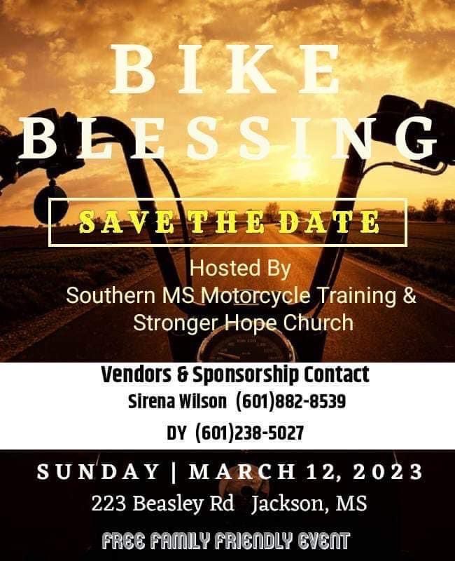 Annual Bike Blessing! Stronger Hope Church Jackson, MS March 19, 2023