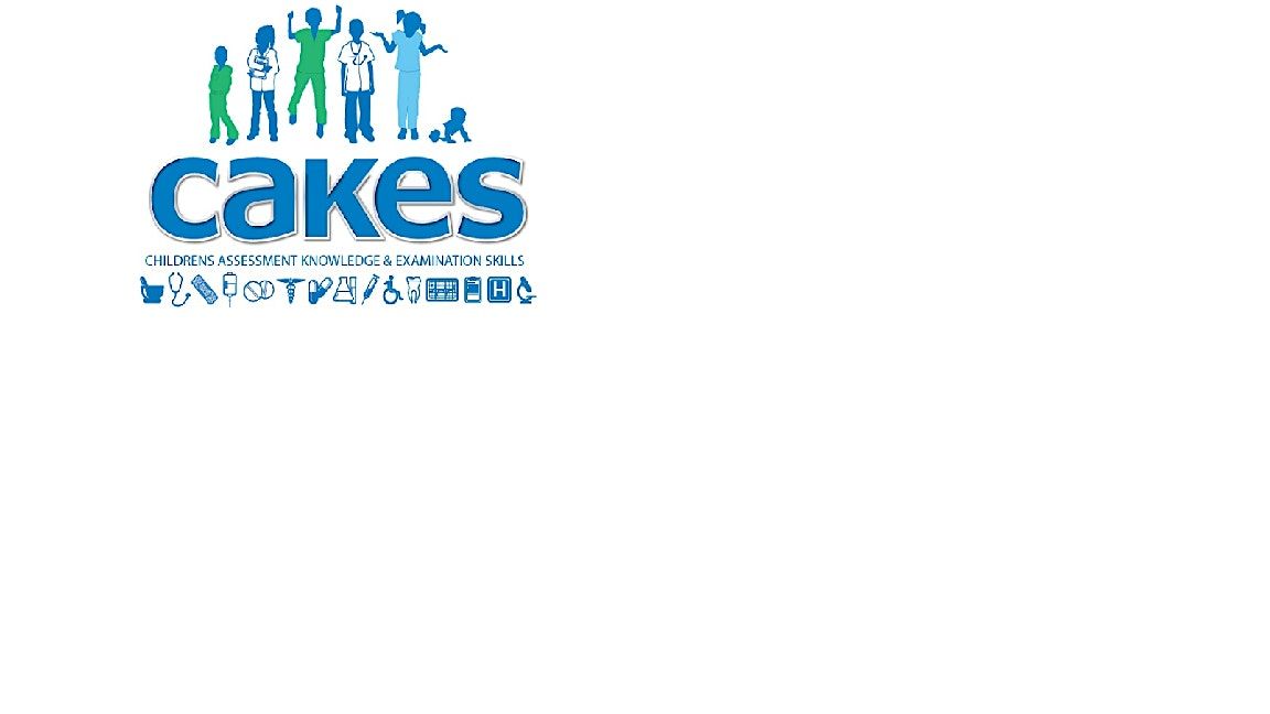 Children's Assessment Knowledge & Examination Skills (CAKES) - 2nd Release
