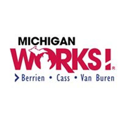Michigan Works! Berrien, Cass, Van Buren