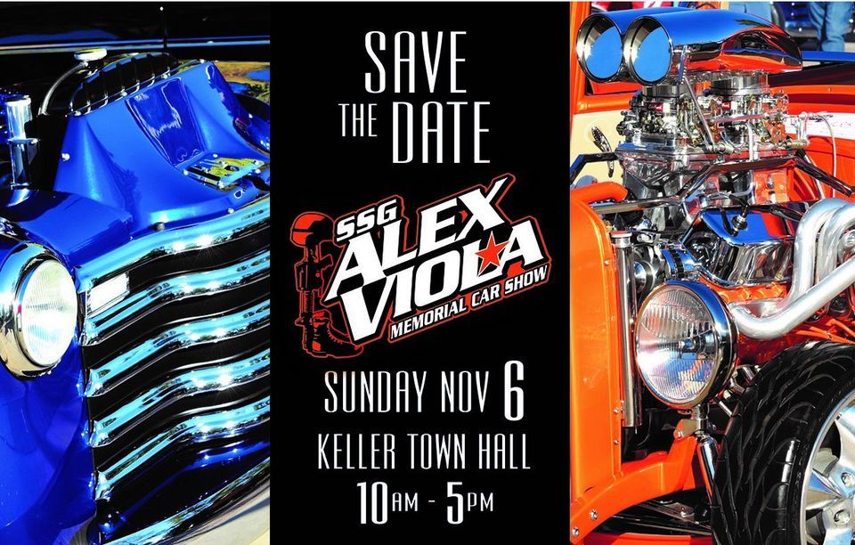 SSG Alex Viola Memorial Car Show Keller Town Hall November 6, 2022