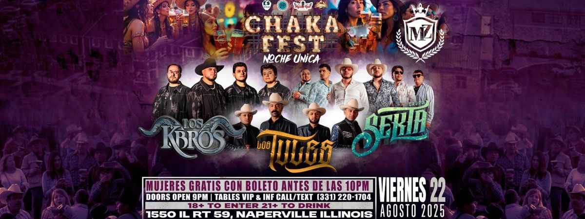 CHAKA FEST