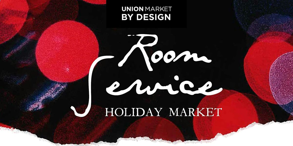 Room Service: Holiday Market
