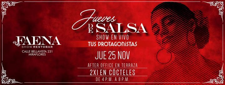 JUEVES DE SALSA con show en vivo de TUS PROTAGONISTAS | Faena Show  Restobar, Lima, LI | November 25, 2021