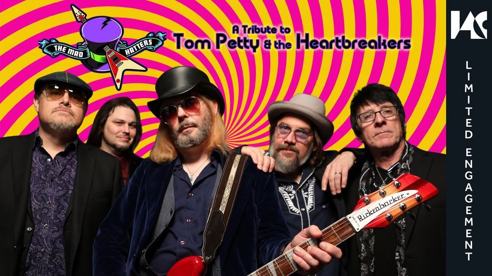 The Mad Hatters: A Tribute to Tom Petty & the Heartbreakers