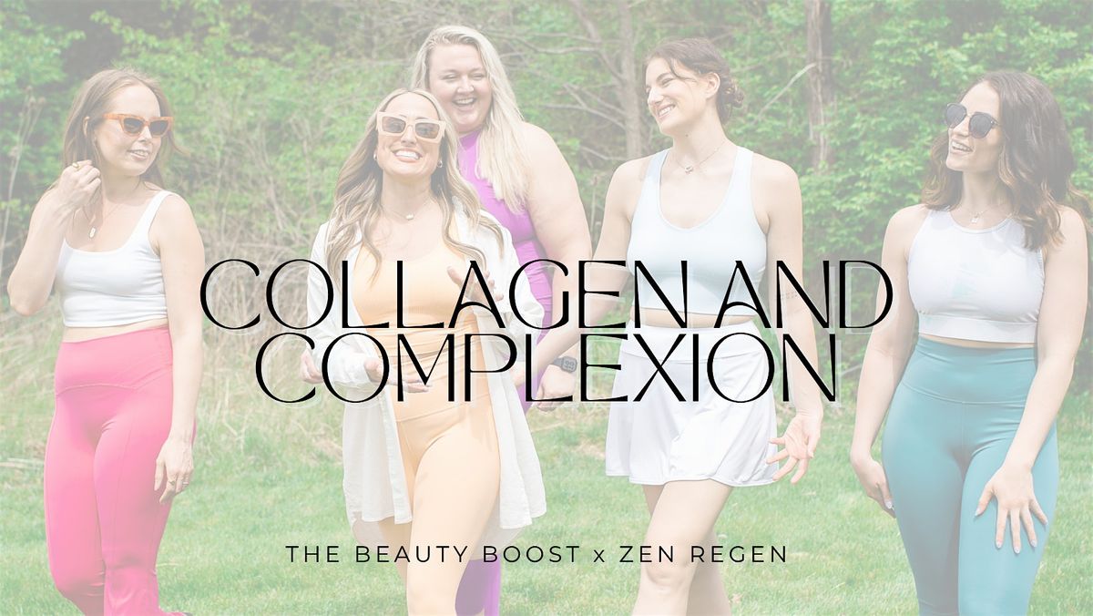 Collagen and Complexion