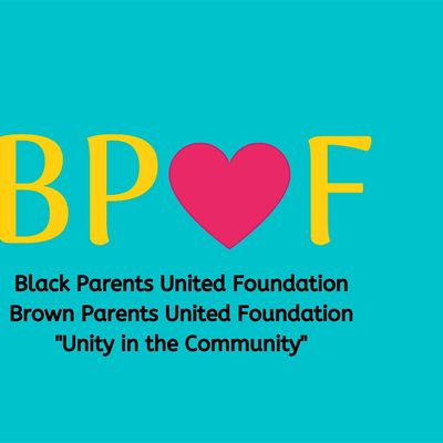 Black Parents\/Brown Parents United Foundation-BPUF