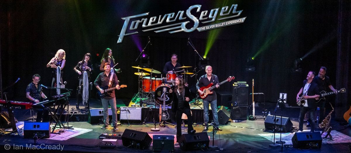 Forever Seger - The Silver Bullet Experience
