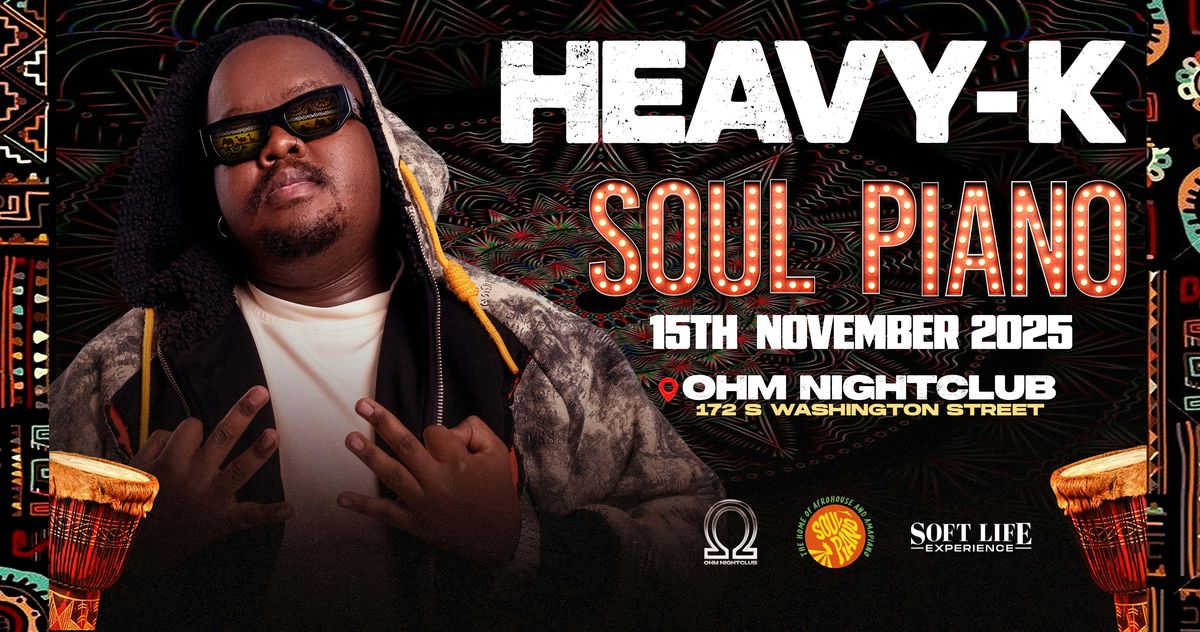 Soulpiano Seattle Ft Heavy K