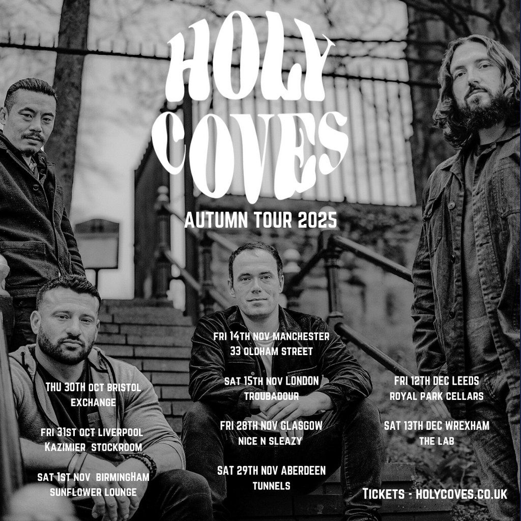 Holy Coves Autumn UK Tour