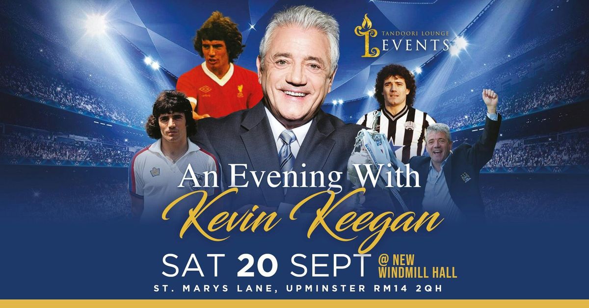 An Evening with Kevin Keegan \u2013 Upminster